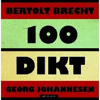 Bilde av 100 dikt av Bertolt Brecht - Skjønnlitteratur