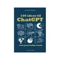 Bilde av 100 ideer til ChatGPT som personlig coach | Ole Ditlev Nielsen | Språk: Dansk Bøker - Bedrifter