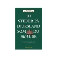 Bilde av 111 steder på Djursland som du skal se | Lena Bendt og Peter Vestergaard | Språk: Dansk Bøker - Reise & Geografi