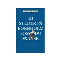 Bilde av 111 steder på Bornholm som du skal se | Kirsten Sonne Harild | Språk: Dansk Bøker - Reise & Geografi