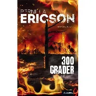 Bilde av 300 grader - En krim og spenningsbok av Pernilla Ericson