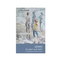 Bilde av ADHD hos piger og kvinder | Lotta Borg Skoglund | Språk: Dansk Bøker - Kropp & Sinn