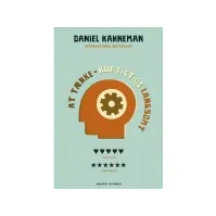 Bilde av AT TÆNKE - hurtigt og langsomt | Daniel Kahneman | Språk: Dansk Bøker - Naturvitenskap