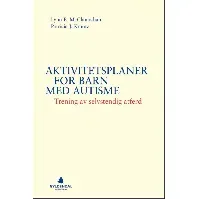 Bilde av Aktivitetsplaner for barn med autisme - En bok av Lynn E. McClannahan