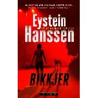 Bilde av Bikkjer - En krim og spenningsbok av Eystein Hanssen