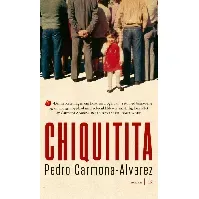 Bilde av Chiquitita av Pedro Carmona-Alvarez - Skjønnlitteratur