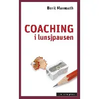 Bilde av Coaching i lunsjpausen - En bok av Berit Mannseth