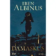 Bilde av Damaskus - En krim og spenningsbok av Iben Albinus