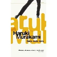 Bilde av Dans dans dans av Haruki Murakami - Skjønnlitteratur