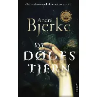 Bilde av De dødes tjern - En krim og spenningsbok av André Bjerke