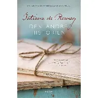 Bilde av Den andre historien av Tatiana de Rosnay - Skjønnlitteratur