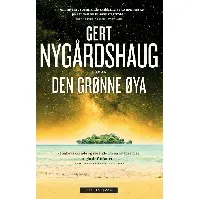 Bilde av Den grønne øya - En krim og spenningsbok av Gert Nygårdshaug