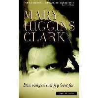 Bilde av Den sangen har jeg hørt før - En krim og spenningsbok av Mary Higgins Clark