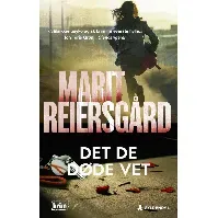 Bilde av Det de døde vet - En krim og spenningsbok av Marit Reiersgård