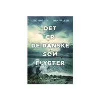 Bilde av Det er de danske som flygter - av Ringhof Lise, Valeur Erik - bok (innbundet bok) | Språk: Dansk Bøker - Ungdomsbøker