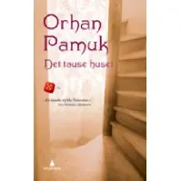 Bilde av Det tause huset av Orhan Pamuk - Skjønnlitteratur