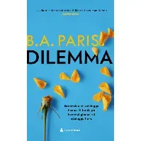 Bilde av Dilemma - En krim og spenningsbok av B.A. Paris