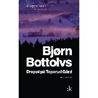 Bilde av Drapet på Taparud gård - En krim og spenningsbok av Bjørn Bottolvs