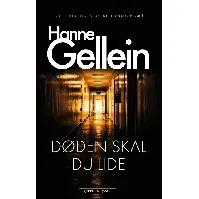 Bilde av Døden skal du lide - En krim og spenningsbok av Hanne Gellein