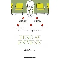Bilde av Ekko av en venn av Ingvar Ambjørnsen - Skjønnlitteratur