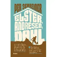 Bilde av Elster, Andresen, Dahl av Per Schreiner - Skjønnlitteratur