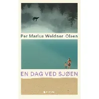 Bilde av En dag ved sjøen av Per Marius Weidner-Olsen - Skjønnlitteratur