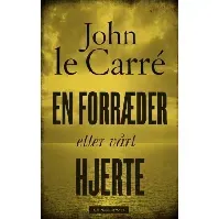 Bilde av En forræder etter vårt hjerte - En krim og spenningsbok av John le Carré