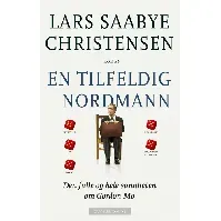 Bilde av En tilfeldig nordmann av Lars Saabye Christensen - Skjønnlitteratur