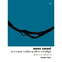 Bilde av Er elvene i diktene dine virkelige av Moez Surani - Skjønnlitteratur