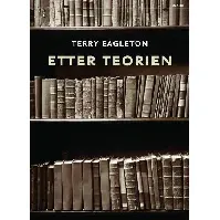 Bilde av Etter teorien - En bok av Terry Eagleton