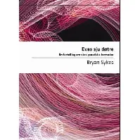 Bilde av Evas sju døtre - En bok av Bryan Sykes