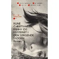 Bilde av Fanny og mysteriet i den sørgende skogen av Rune Christiansen - Skjønnlitteratur