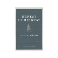 Bilde av Farvel til våbnene | Ernest Hemingway | Språk: Dansk Bøker - Skjønnlitteratur