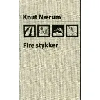 Bilde av Fire stykker - En bok av Knut Nærum