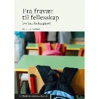 Bilde av Fra fravær til fellesskap - En bok av Gro Emmertsen Lund