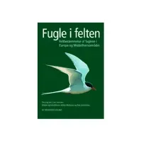 Bilde av Fugle i felten | Killian Mullarney Lars Svensson | Språk: Dansk Bøker - Naturen