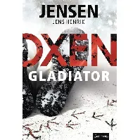 Bilde av Gladiator - En krim og spenningsbok av Jens Henrik Jensen