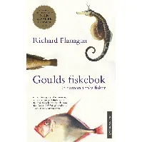 Bilde av Goulds fiskebok av Richard Flanagan - Skjønnlitteratur