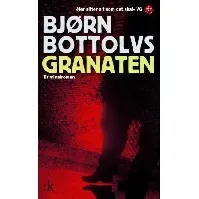 Bilde av Granaten - En krim og spenningsbok av Bjørn Bottolvs