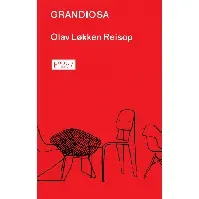 Bilde av Grandiosa av Olav Løkken Reisop - Skjønnlitteratur