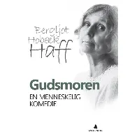 Bilde av Gudsmoren av Bergljot Hobæk Haff - Skjønnlitteratur