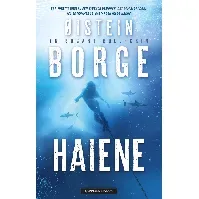 Bilde av Haiene - En krim og spenningsbok av Øistein Borge