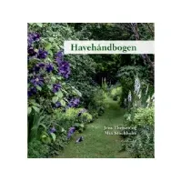 Bilde av Havehåndbogen | Jens Thejsen Mia Stochholm | Språk: Dansk Bøker - Hus, hage & husdyr