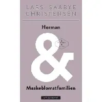 Bilde av Herman : roman ; Maskeblomstfamilien : roman av Lars Saabye Christensen - Skjønnlitteratur