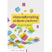 Bilde av Historiefortelling på digitale plattformer - En bok av Brynjulf Handgaard