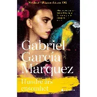 Bilde av Hundre års ensomhet av Gabriel García Márquez - Skjønnlitteratur