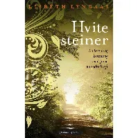 Bilde av Hvite steiner - En bok av Lisbeth Lyngaas