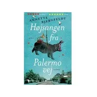 Bilde av Højsangen fra Palermovej | Annette Bjergfeldt | Språk: Dansk Bøker - Paperbacks
