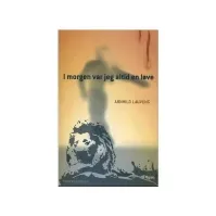 Bilde av I morgen var jeg altid en løve | Arnhild Lauveng | Språk: Dansk Bøker - Kropp & Sinn