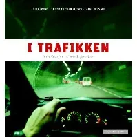 Bilde av I trafikken - En bok av Odd Grønbeck